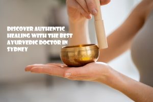 Ayurvedic Doctor in Sydney